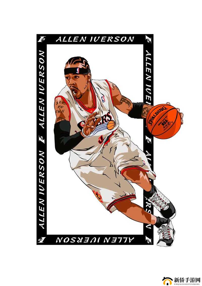 NBA篮球大师游戏中如何获取艾弗森，全面解析艾弗森获得攻略